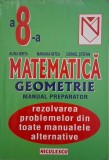 Matematica. Geometrie. Manual preparator pentru clasa a 8-a - Alina Birta