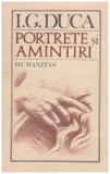 I.G. Duca - Portrete si amintiri - 130282