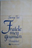 Fratele Meu Geaman (Rondeluri) - George Tei - Carte Poezie