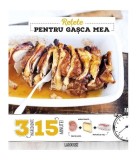 Rețete pentru gașca mea 3 ingrediente, 15 minute - Hardcover - Anne Loiseau - RAO
