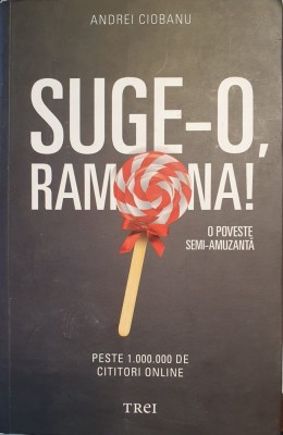 Andrei Ciobanu, Suge-o Ramona foto