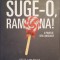 Andrei Ciobanu, Suge-o Ramona