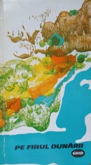 PE FIRUL DUNARII. GHID-MIHAIL MARINESCU-312790