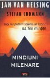 Minciuni milenare - Jan Van Helsing, Stefan Erdmann