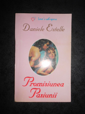 DANIELE ESTELLE - PROMISIUNEA PASIUNII foto