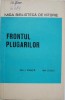 Frontul Plugarilor (1933-1953) - Gh. I. Ionita, Gh. Tutui - Carte Istorie