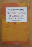 Gerard Bouchard - Genese des nations et cultures du nouveau monde