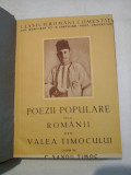 POEZII POPULARE DELA ROMANII DIN VALEA TIMOCULUI - Culese de C. SANDU-TIMOC - Craiova, 1943