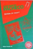 Jose Emilio Pacheco - Bataliile din desert, Paralela 45, Fictiune, 2023, Romana, Roman
