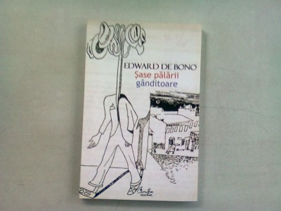 SASE PALARII GANDITOARE - EDWARD DE BONO foto