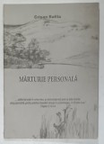 MARTURIE PERSONALA de CRISAN RAFILA , ANII &#039;2000 , FORMAT MIC