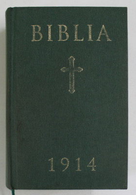 BIBLIA 1914 *EDITIE ANASTATICA , LIPSA PAGINA DE TITLU foto