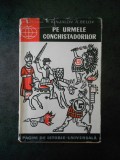 R. Kinjalov, A. Belov - Pe urmele conchistadorilor