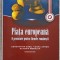 PIATA EUROPEANA. O PROVOCARE PENTRU FIRMELE ROMANESTI-C. SASU, O. ANTON, C. BOBALCA-237640