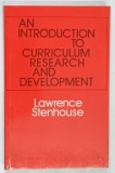 AN INTRODUCTION TO CURRICULUM RESEARCH AND DEVELOPMENT by LAWRENCE STENHOUSE , 1975