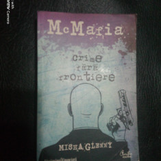 McMafia Crime fara frontiere-Misha Glenny