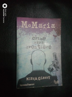 McMafia Crime fara frontiere-Misha Glenny foto