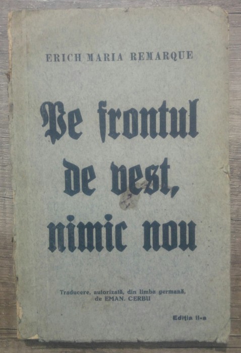 Pe frontul de vest, nimic nou - Erich Maria Remarque