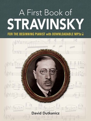 A First Book of Stravinsky: For the Beginning Pianist with Downloadable Mp3s foto