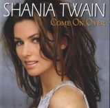 CD Shania Twain &ndash; Come On Over (VG++), Pop