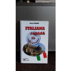 ITALIANA RAPIDA. CURS PRACTIC CU CD - ANCA PIOARA