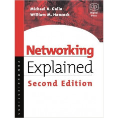 Networking Explained [Second Edition] - Michael A. Gallo