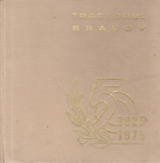 Tractorul Brasov - 50 ani (1925-1975) foto