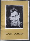 CATALOG EXPOZITIE / EXPOZITIA RETROSPECTIVA MARCEL OLINESCU (1977 / SALA ATENEULUI ROMAN)