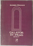 Cumpara ieftin EUGEN FRUNZA - CALATOR IN PRAG (VERSURI, editia princeps - 1988) [coperta FLORENTA PANA]