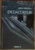ADRIAN IORGULESCU [COMPOZITOR RCM] - (DEZ)ACORDURI [2010, dedicatie / autograf]