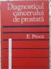 DIAGNOSTICUL CANCERULUI DE PROSTATA-E. PROCA-276136