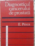 DIAGNOSTICUL CANCERULUI DE PROSTATA-E. PROCA-276136