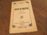 F. THOMAS, VIATA IN HRISTOS. TRADUCERE D. CORNILESCU. BUCURESTI 1923- FORMAT PUTIN MAI MIC 17 X 10,5 CM., 80 PAG.