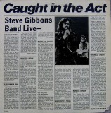 Cumpara ieftin Vinil Steve Gibbons Band &ndash; Caught In The Act (VG++)