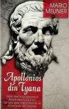 Carte Biografie Apollonios din Tyana Mario Meunier brosata Non-fictiune Herald