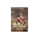 Millie and the Great Drought: A Dust Bowl Survival Story