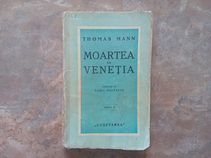 Thomas Mann - Moartea la Venetia