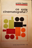 Andre Bazin - Ce este cinematograful ?