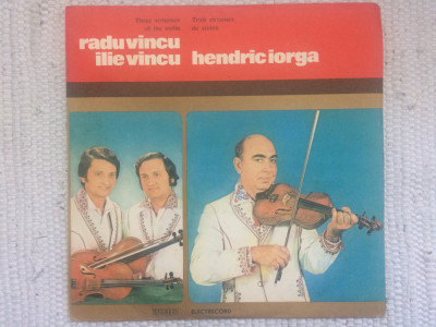 Radu Vincu Ilie Vincu Hendric Iorga vioara disc vinyl lp muzica populara VG+ foto