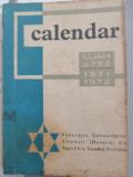 Cumpara ieftin Calendar evreiesc, LUAH 5732, 1971-1972, 94 p., București, Moses Rosen iudaica
