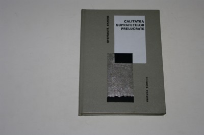 Calitatea suprafetelor prelucrate - Enache foto