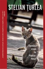 Rendez-vous la happy hour - Stelian Turlea - Crime Scene Press
