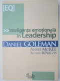 INTELIGENTA EMOTIONALA IN LEADERSHIP-DANIEL GOLEMAN 2007
