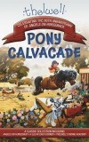 Thelwell&#039;s Pony Cavalcade: Angels on Horseback, a Leg in Each Corner, Riding Academy