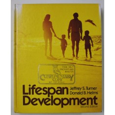 LIFESPAN DEVELOPMENT by JEFFREY S. TURNER and DONALD B. HELMS , 1983