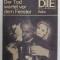 DER TOD WARTET VOR DEM FENSTER ( MOARTEA ASTEAPTA LA FEREASTRA ) von JERZY EDIGEY , TEXT IN LB. GERMANA , 1975