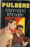 Pulbere - Rosamond Lehmann