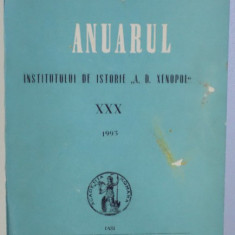ANUARUL INSTITUTULUI DE ISTORIE " A. D. XENOPOL " TOMUL XXX , 1993