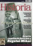 Historia Nr. 208 / Mai 2019 - Scurta Copilarie Fericita A Regelui Mihai