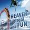 Heaven Is Real and Fun